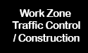 work zone traffic control